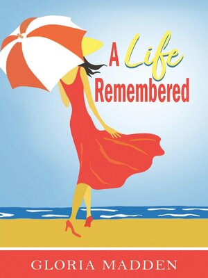cover image of A Life Remembered